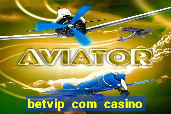 betvip com casino pgsoft fortune tiger